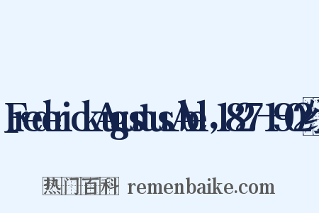 FrederickAugustusAbel，1827—1902组词是什么意思的图片